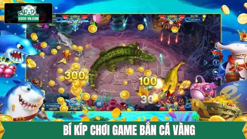 Bắn Cá Vàng - Trải Nghiệm Thế Giới Đại Dương Xanh Tại K8CC 4 Bí kíp bắn cá vàng là dùng vũ khí phù hợp với mỗi loài