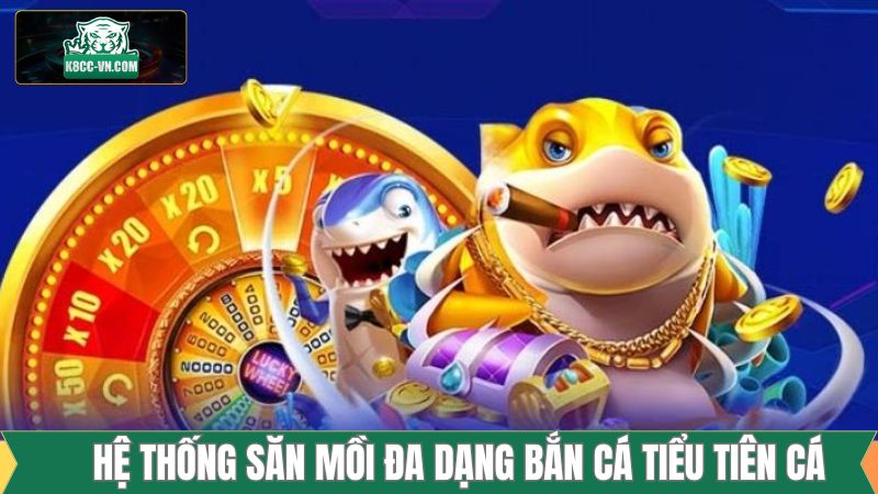 Bắn Cá Tiểu Tiên Cá - Ngư Trường Sống Động Tại K8cc 3 Hệ thống thiết bị săn mồi trong game đa dạng