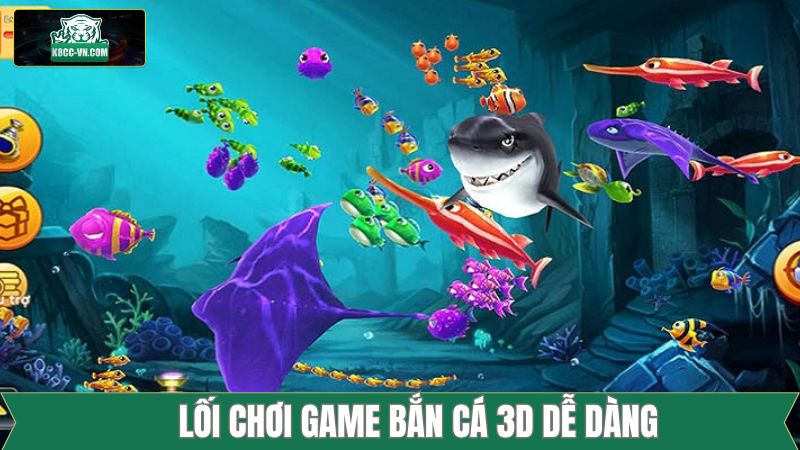 Bắn Cá 3D - Thế Giới Săn Thưởng Cực Đã Tại K8CC 3 Bắn cá 3D với lối chơi siêu dễ dàng